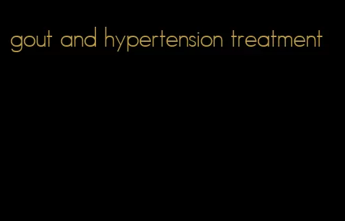 gout and hypertension treatment
