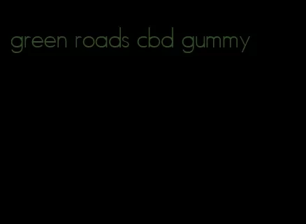 green roads cbd gummy