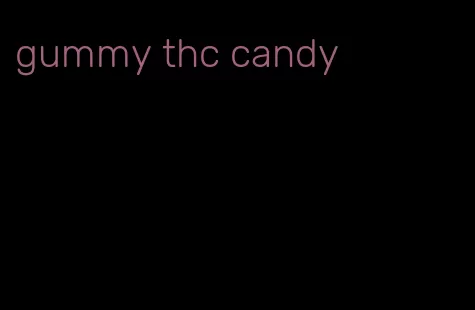 gummy thc candy