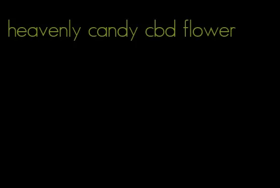 heavenly candy cbd flower