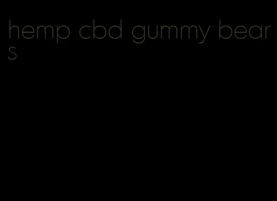 hemp cbd gummy bears