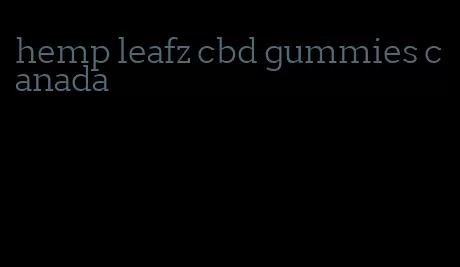 hemp leafz cbd gummies canada
