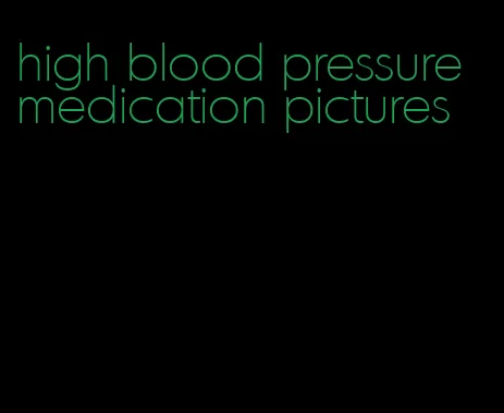 high blood pressure medication pictures