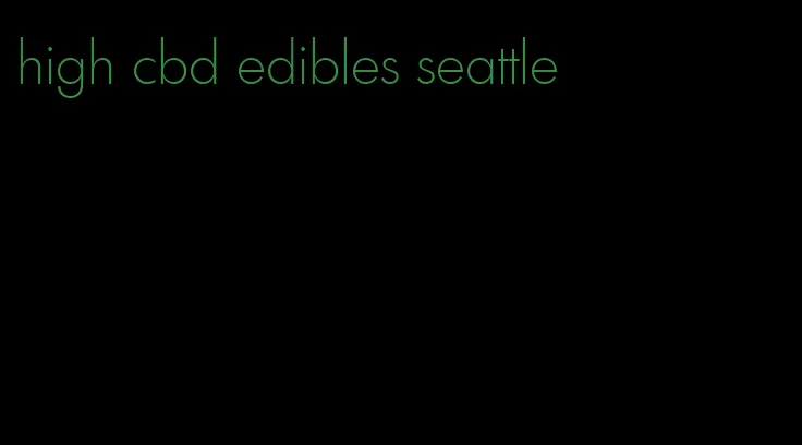 high cbd edibles seattle