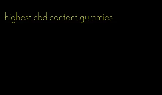 highest cbd content gummies