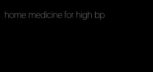 home medicine for high bp