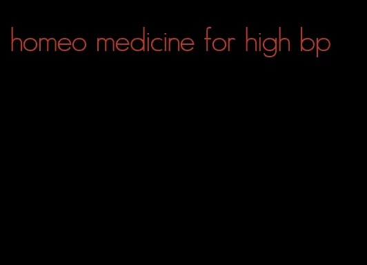 homeo medicine for high bp