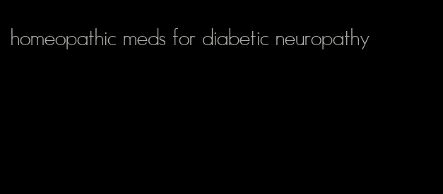 homeopathic meds for diabetic neuropathy