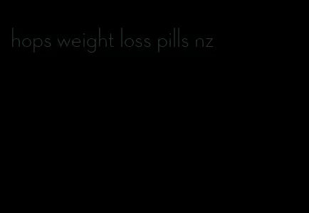hops weight loss pills nz