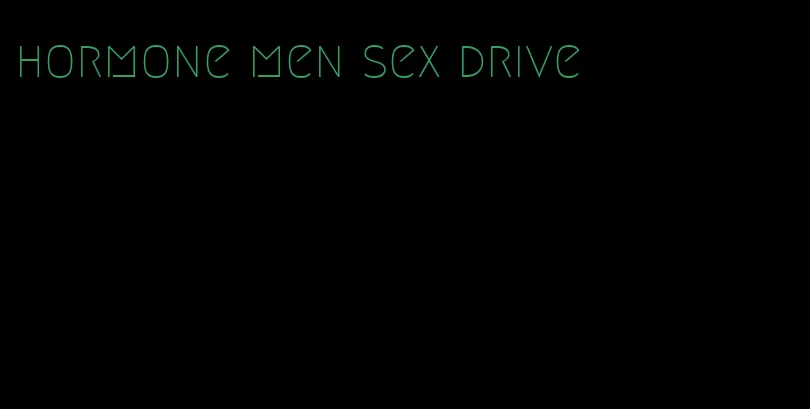 hormone men sex drive