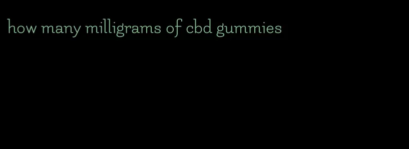 how many milligrams of cbd gummies