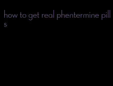 how to get real phentermine pills