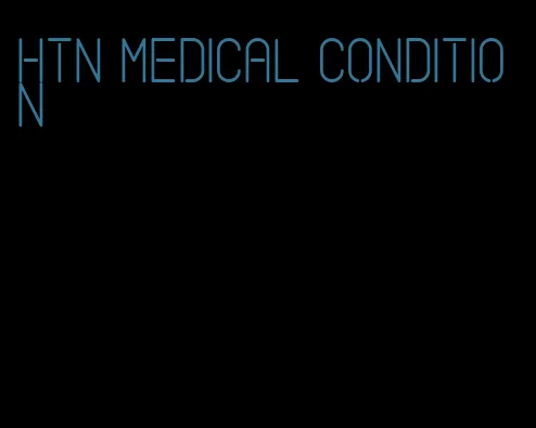 htn medical condition
