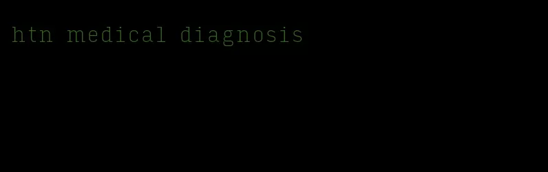 htn medical diagnosis