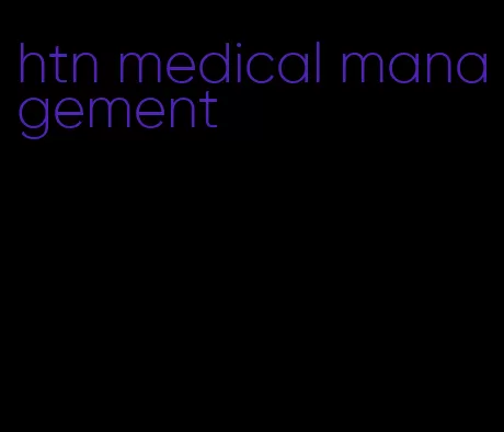 htn medical management