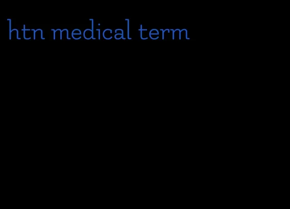 htn medical term