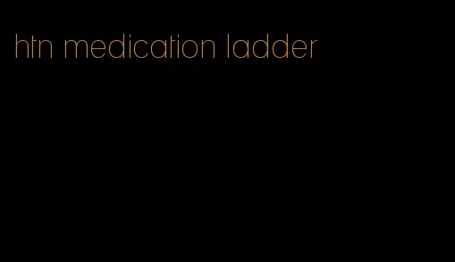 htn medication ladder