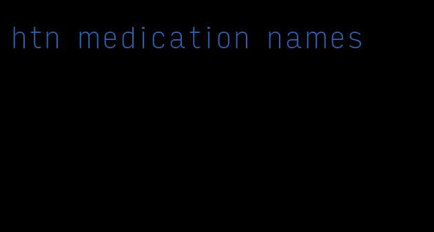 htn medication names