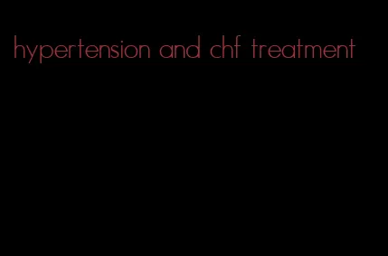 hypertension and chf treatment