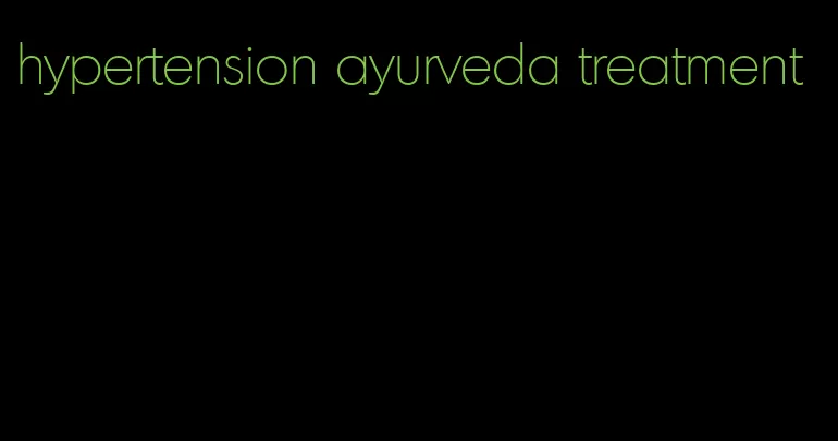 hypertension ayurveda treatment