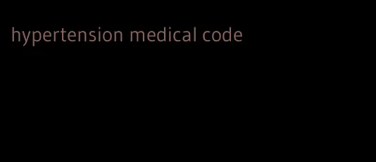 hypertension medical code