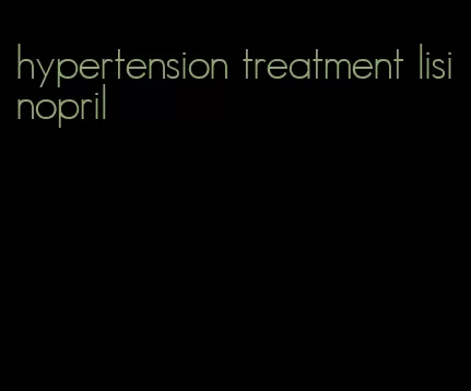 hypertension treatment lisinopril
