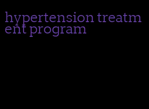 hypertension treatment program