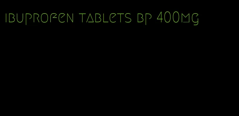 ibuprofen tablets bp 400mg