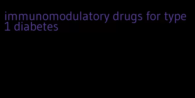 immunomodulatory drugs for type 1 diabetes