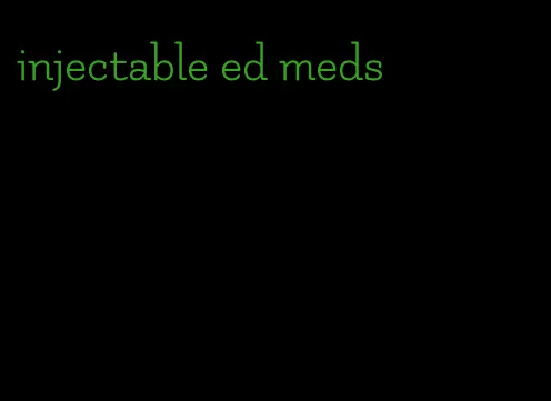 injectable ed meds