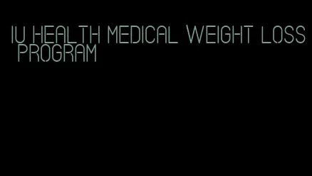 iu health medical weight loss program