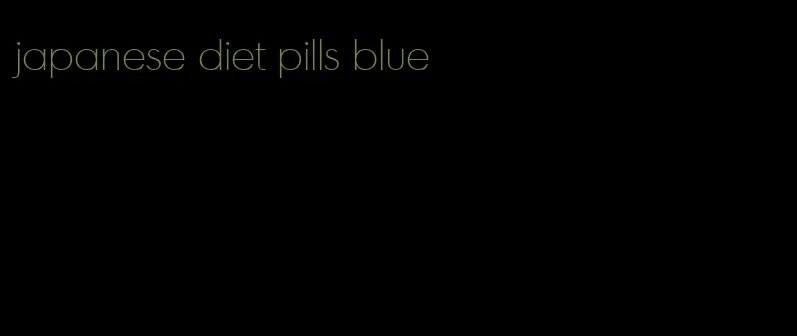 japanese diet pills blue
