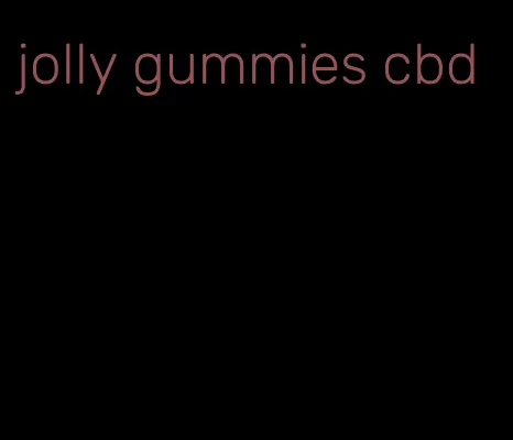 jolly gummies cbd