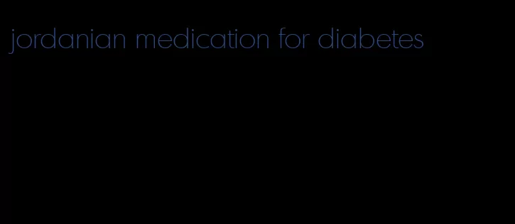 jordanian medication for diabetes