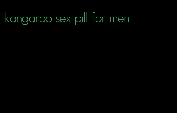kangaroo sex pill for men