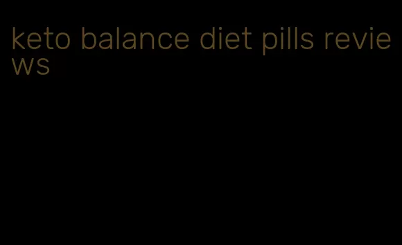 keto balance diet pills reviews