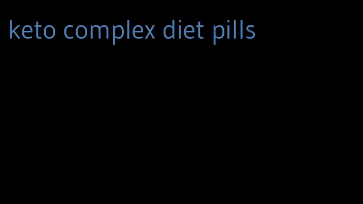 keto complex diet pills