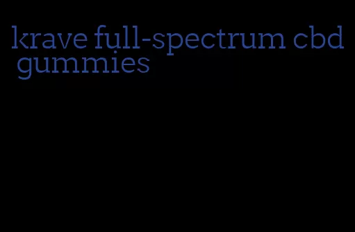 krave full-spectrum cbd gummies
