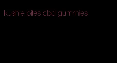 kushie bites cbd gummies