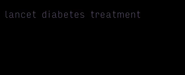 lancet diabetes treatment