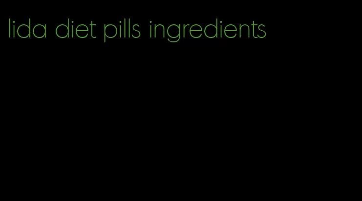 lida diet pills ingredients