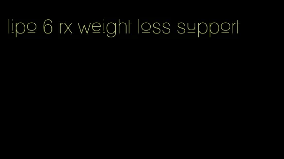 lipo 6 rx weight loss support