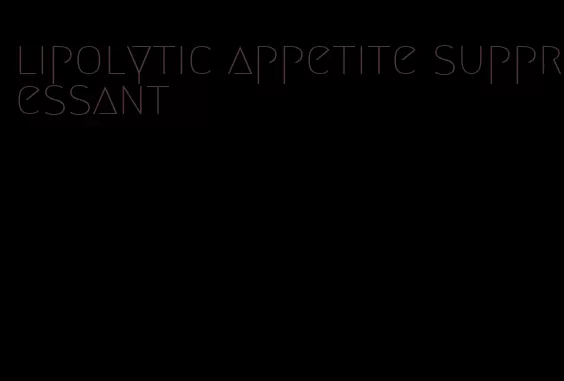 lipolytic appetite suppressant