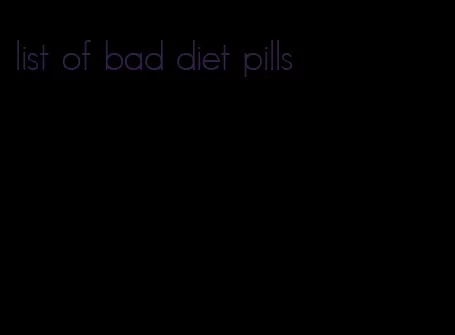 list of bad diet pills