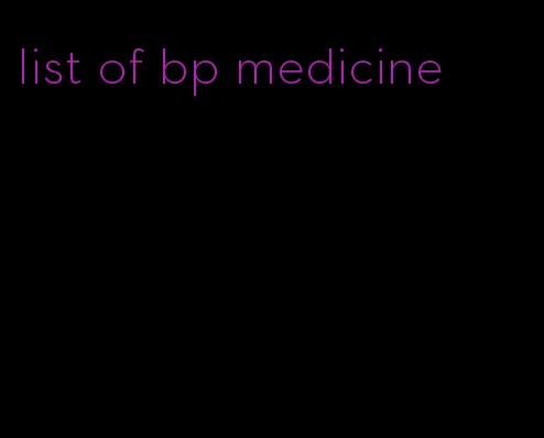 list of bp medicine