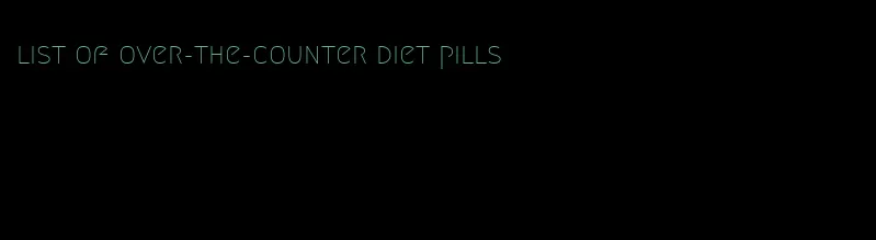 list of over-the-counter diet pills