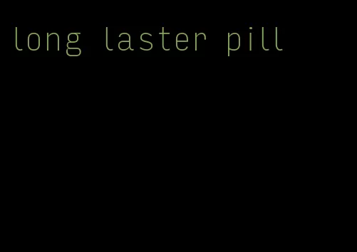 long laster pill