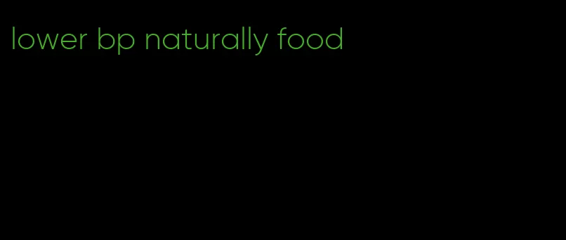 lower bp naturally food