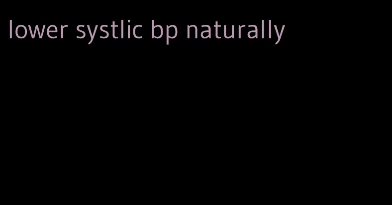 lower systlic bp naturally