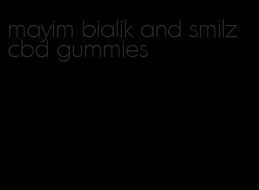 mayim bialik and smilz cbd gummies